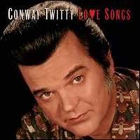 Conway Twitty - Love Songs [MCA]